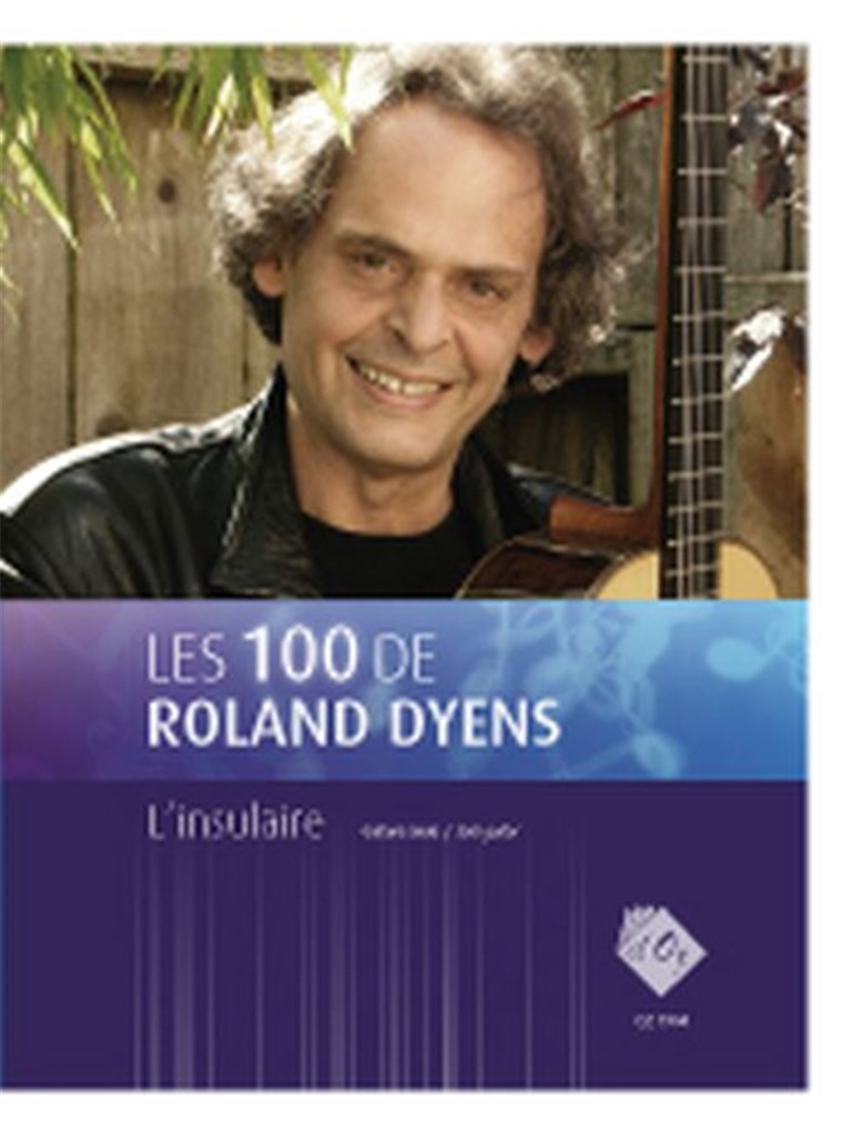 Les 100 de Roland Dyens - L'insulaire